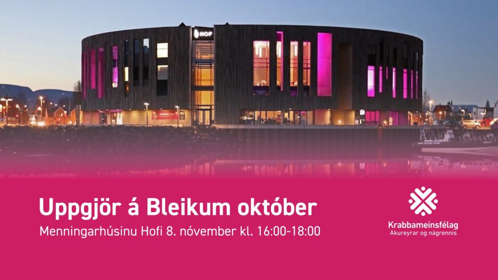 Uppgjör á Bleikum október - 8. nóvember